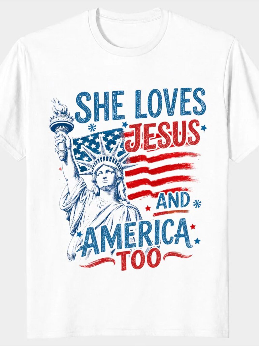 She Loves Jesus and America Too – 4th of July Faith T Shirt